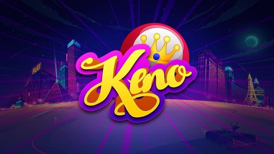 Game trực tuyến casino Keno – trải nghiệm hoàn hảo